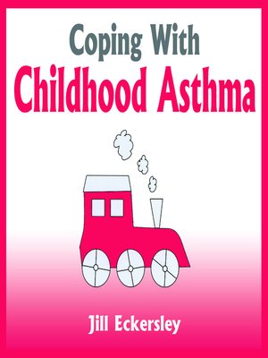 cover image of Coping With Childhood Asthma